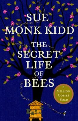The Secret Life of Bees by Kidd, Sue Monk