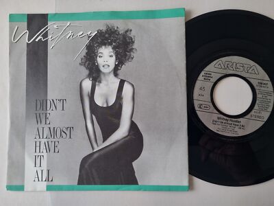 Whitney Houston - Didn't We Almost Have It All 7'' Vinyl Germany