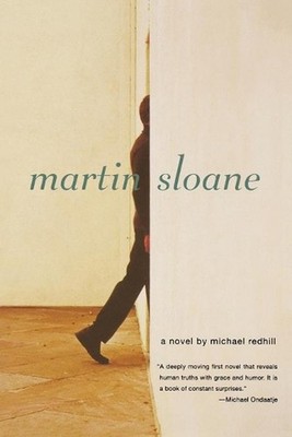 Martin Sloane: A Novel by Michael Redhill (English) Paperback Book