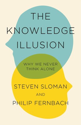 The Knowledge Illusion | Steven Sloman (u. a.) | Englisch | Taschenbuch | 296 S.