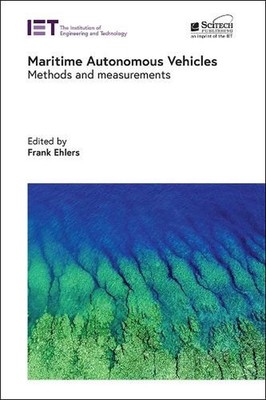 Maritime Autonomous Vehicles: Methods and measurements by Frank Ehlers Hardcover