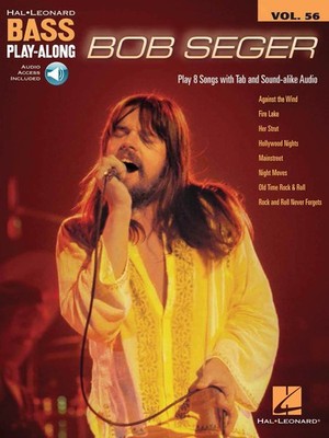 Bob Seger Bass Play-Along Vol 56 for Bass Guitar Tab Sheet Music Song Book Audio