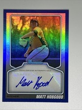 Matt Hobgood 2010 Bowman Prospect Blue Refractor Autograph #’d 148/199 Orioles