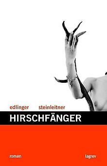 Hirschfänger von Edlinger, Matthias, Steinleitner, ... | Buch | Zustand sehr gut - Bild 1 von 2