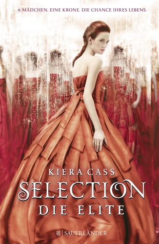 Selection Die Elite – Kiera Cass, Hardcover, Jugendroman, 2014