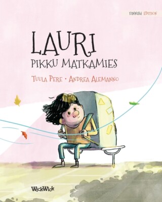 Lauri, Pikku Matkamies: Finnish Edition Of Leo, The Little Wanderer