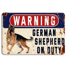 WARNING German Shepherd On Duty Rustic Metal Sign for Dog Lovers