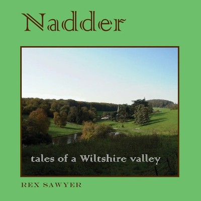 Nadder tales of a Wiltshire valley Rex Sawyer Taschenbuch Englisch 2018