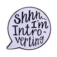 Enamel Pin "Shhh I'm An Introvert Verting" Lapel Pin for Clothing Backpack Acces