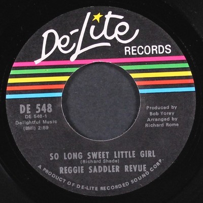 REGGIE SADDLER REVUE: so long sweet little girl / i've been trying DE-LITE 7''