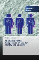 Caleb Jacobson | Abrahamic Faiths: Perspectives On Gender Identity And Sexuality