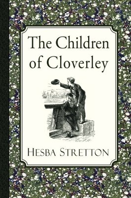 The Children of Cloverley by Stretton  New 9781935626718 Fast Free Shipping-,