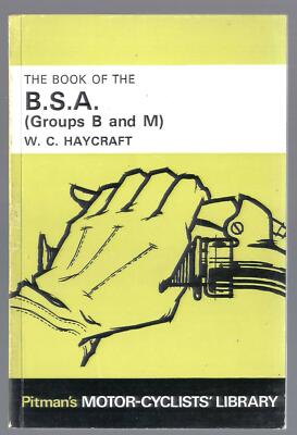 The Book of the B.S.A. (Groups B and M), W. C. Haycraft, 17th Edition 1968