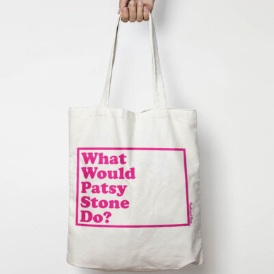 What Would Patsy Stone Do? Absolutely Fabulous organic cotton