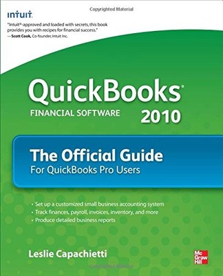 QUICKBOOKS 2010 THE OFFICIAL GUIDE (QUICKEN PRESS) By Leslie Capachietti *VG+*