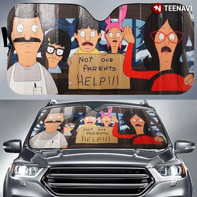 Please Help They Are Not Our Parents Bob s Burgers Driving Auto Sun Shade