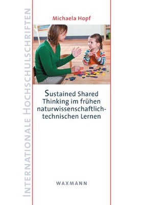 Sustained Shared Thinking im frühen naturwissenschaftlich-technischen Lernen Mic