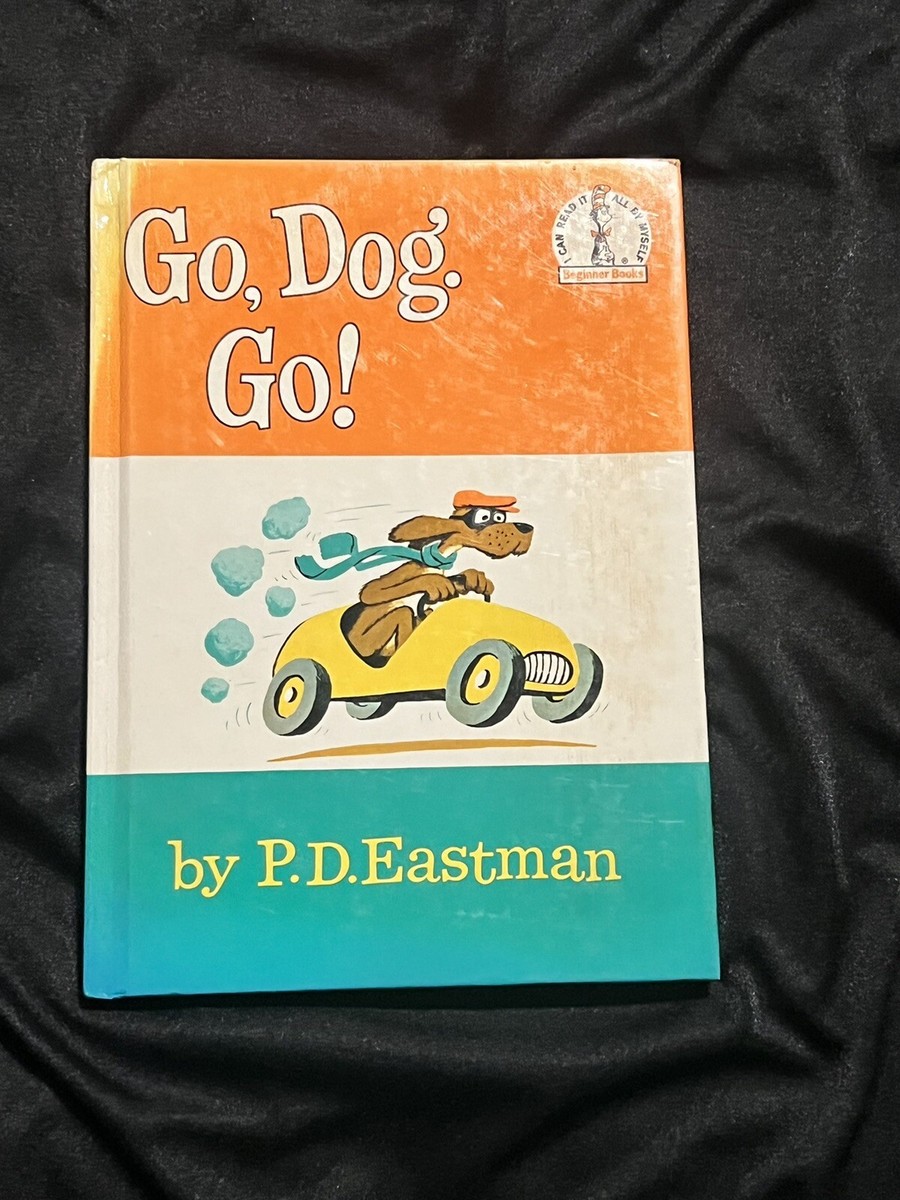 Go, Dog Go! by Dr. Seuss Beginner Book #1, 75 Word Vocab