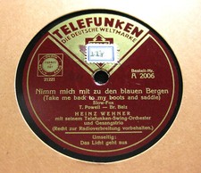 HEINZ WEHNER & SCHURICKE Nimm mich nit zu den blauen Bergen / Das Licht geht aus