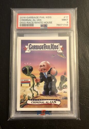2016 GPK Disgrace To The White House CRIMINAL AL-IAN #17 PSA 9 POP 1 (0 Higher)