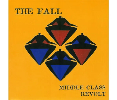 The Fall: Middle Class Revolt, 6CD Box Set Edition