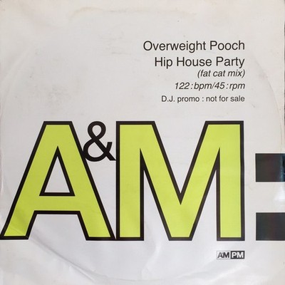 Overweight Pooch - Hip House Party, 12'', (Vinyl)