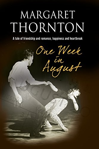One Week in August: A 1950s' Romantic Saga,Margaret Thornton- 97