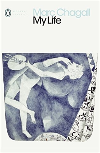 My Life (Penguin Modern Classics)-Marc Chagall