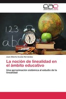 Juan Alberto Acosta HernáNdez | La NocióN De Linealidad En El áMbito Educativo