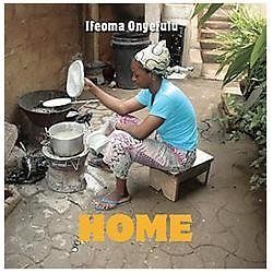 Look at This: Home by Ifeoma Onyefulu