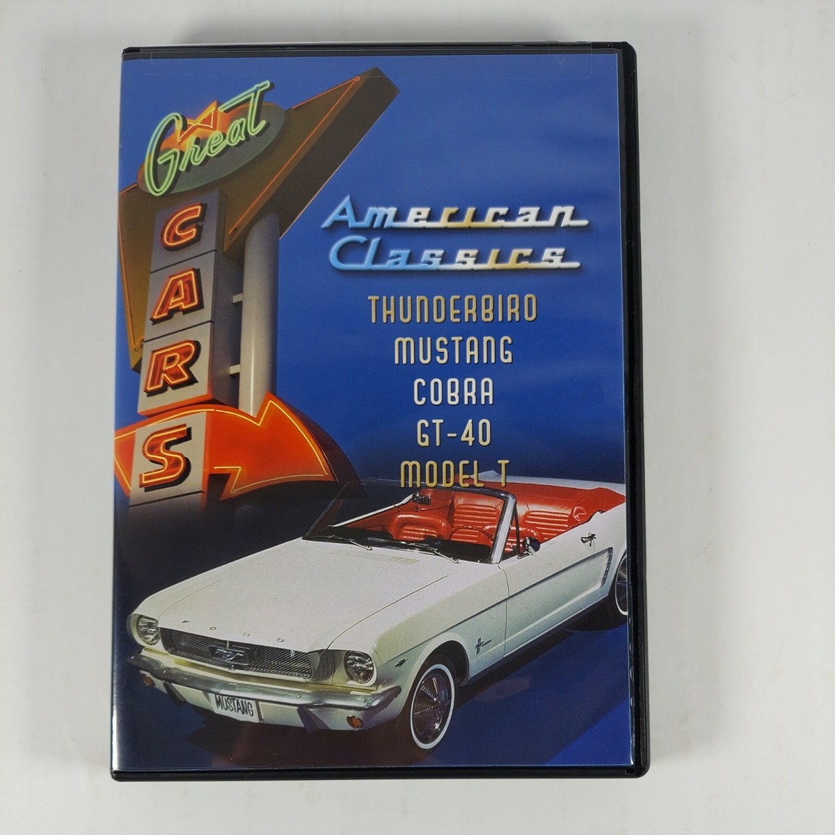Great Cars: American Classics Thunderbird Mustang Cobra GT-40
