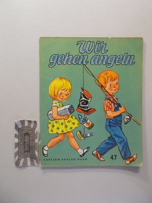 Wir gehen angeln: die Fische machen sich einen Spaß. Wunder-Bücher; 47. Bonsall,