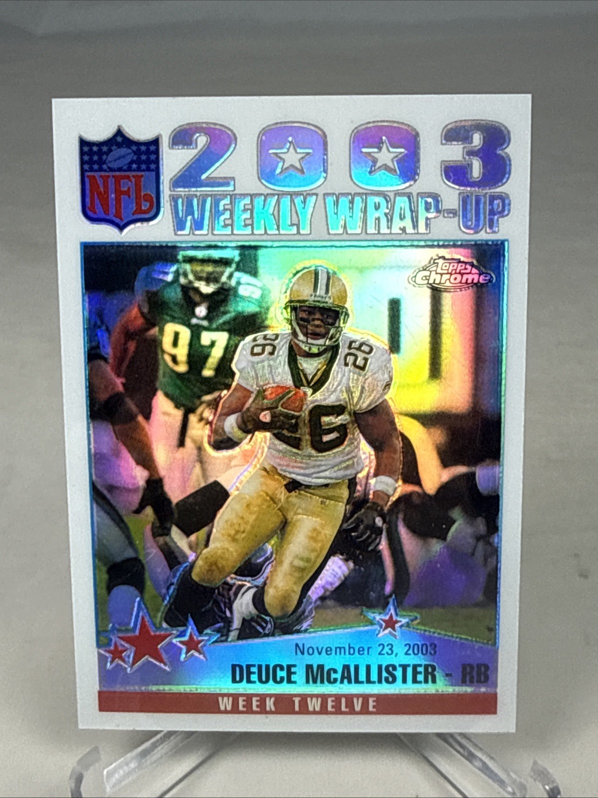 2004 Topps Chrome Deuce McAllister Refractor #157 New Orleans Saints