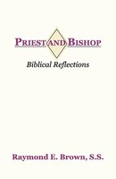 Priest And Bishop Raymond Edward Brown Taschenbuch Kartoniert / Broschiert 1999