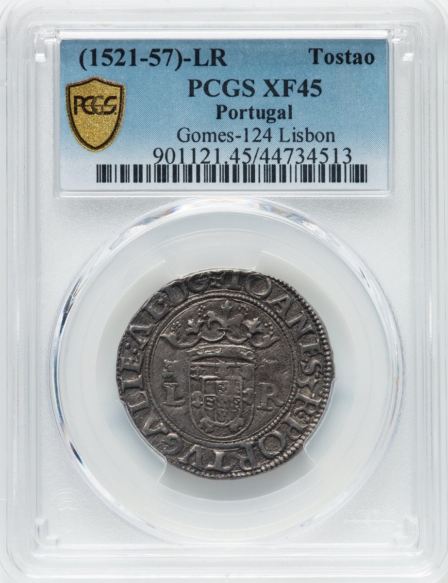 Portugal 1521-57 - João III Tostao - PCGS XF45 - ONLY ONE KNOWN TO
