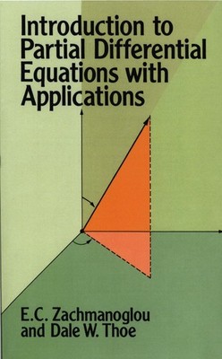 Introduction to Partial Differential Equations with Applications (Dover Book...