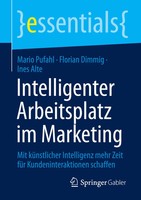 Mario Pufahl (U. A.) | Intelligenter Arbeitsplatz Im Marketing | Taschenbuch