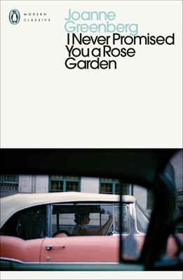 I Never Promised You a Rose Garden | Joanne Greenberg | Englisch | Taschenbuch
