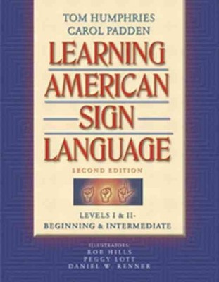 Amerikanische Gebärdensprache lernen: Anfang und Mittelstufe, Niveau 1-2 von Tom H