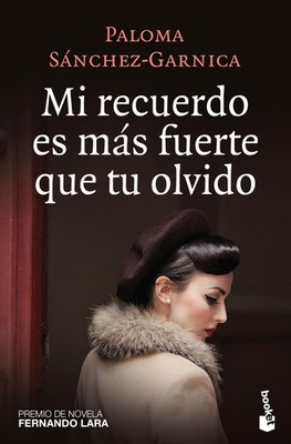 Mi recuerdo es m�s fuerte que tu olvido (Spanish Edition) by S�nchez-Garnica