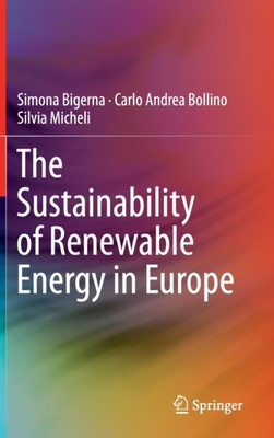 Bigerna - Sustainability of Renewable Energy in Europe - New hardback  - X555z