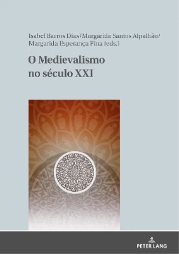 O Medievalismo No Século XXI (Hardback) - Image 1 of 1