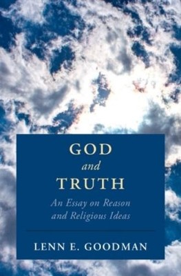 Lenn E. Goodman God and Truth (Taschenbuch)