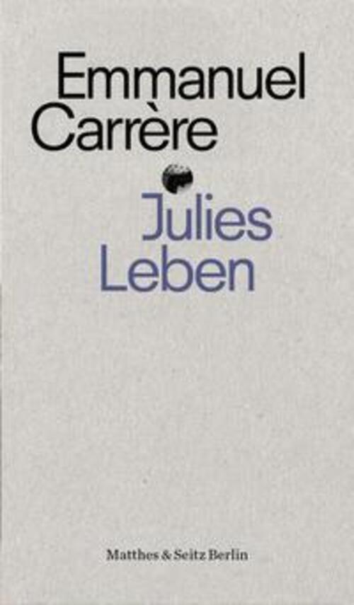 Thumbnail - Julies Leben | Emmanuel Carrère | Taschenbuch | Punctum (matthes &