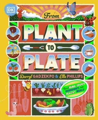 From Plant to Plate by Darryl Gadzekpo (Hardback Book)