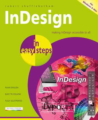 InDesign in easy steps | Robert Shufflebotham | Englisch | Taschenbuch | 2021