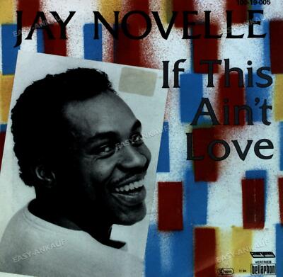 Jay Novelle - If This Ain't Love 7in 1984 (VG+/VG+) '