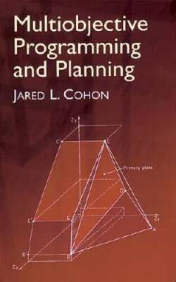 Multiobjective Programming and Planning (Dover Books on Compu - VERY GOOD