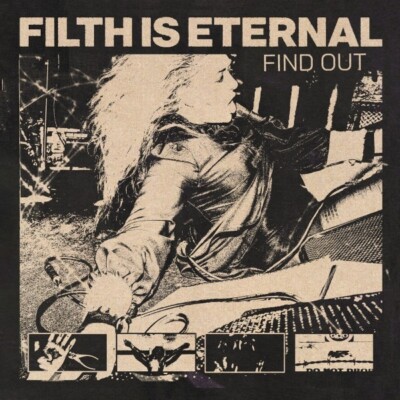Filth Is Eternal / Find Out/Black & Spring Green