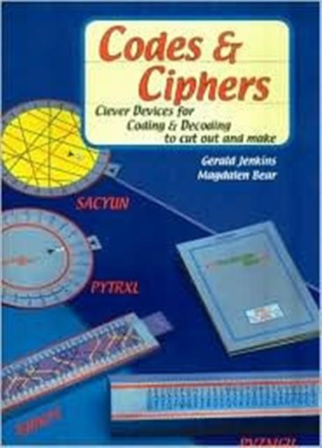 Codes and Ciphers by Gerald Jenkins (Paperback Book)